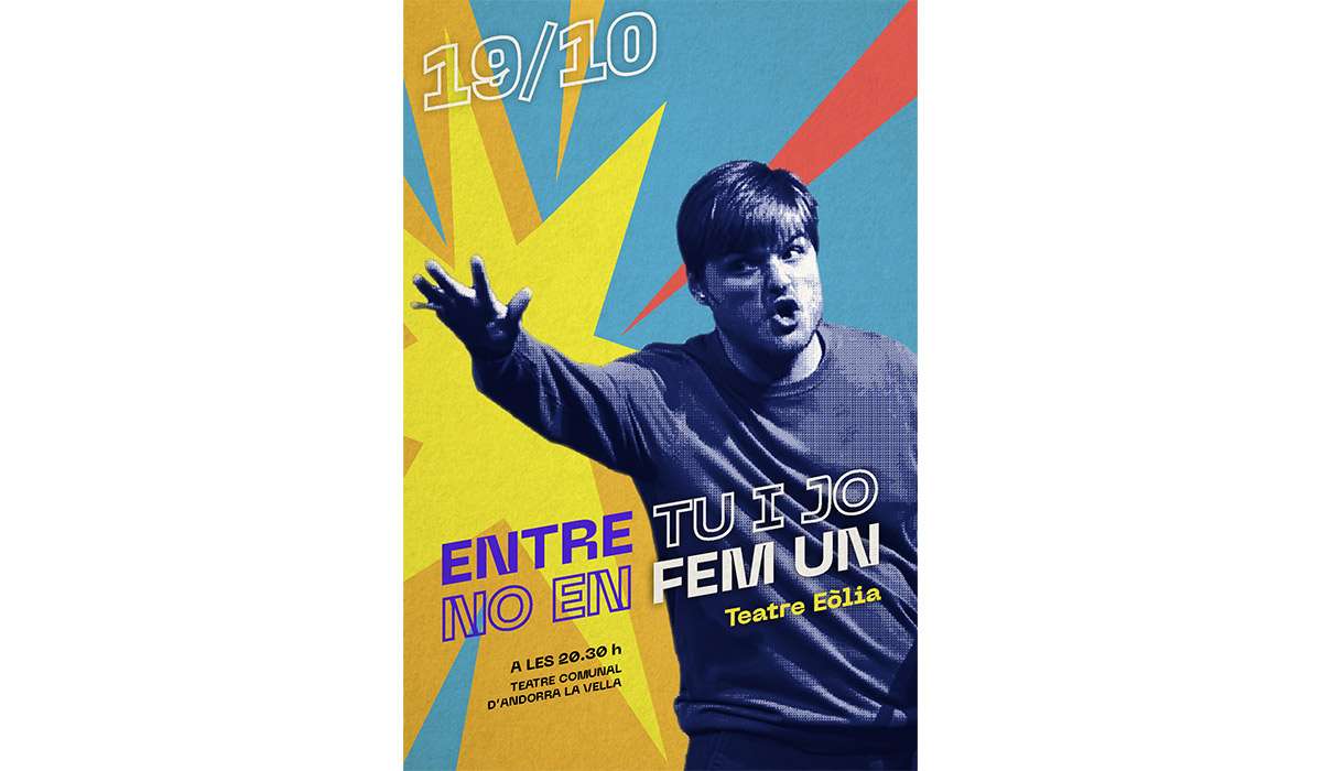 Temporada de teatre 2023 - Entre tu i jo no en fem un